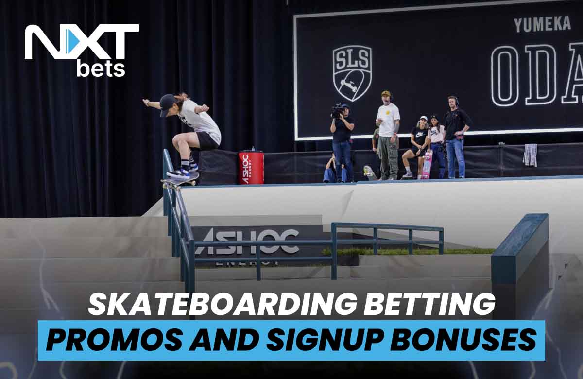 Skateboarding Betting Promos and Signup Bonuses