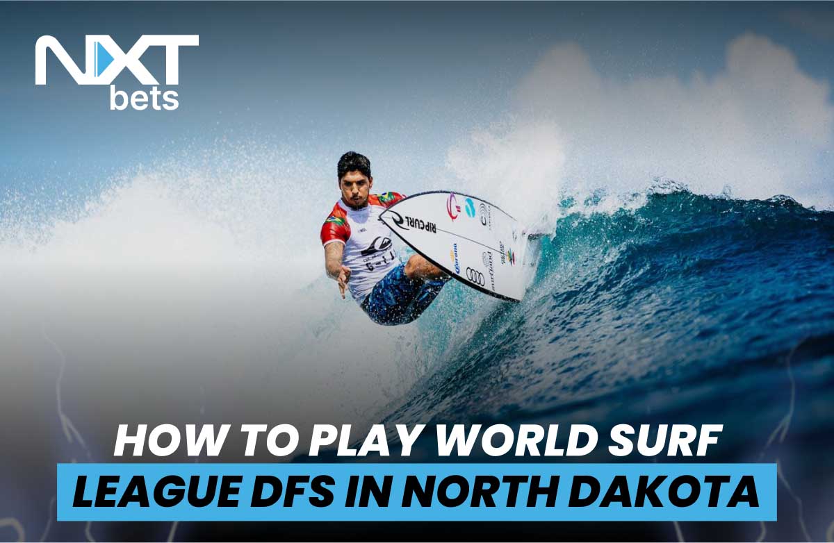 Surfer riding a powerful wave in open water. Overlay text reads 'How to Play World Surf League DFS in North Dakota' with the NXTbets logo, promoting fantasy sports betting in surfing.