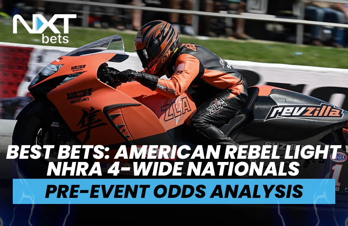 Best Bets: American Rebel Light NHRA 4-Wide Nationals Pre-Event Odds Analysis